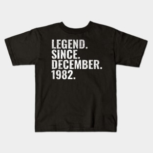 Legend since December 1982 Birthday Shirt Happy Birthday Shirts Kids T-Shirt